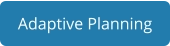 Adaptive Planning